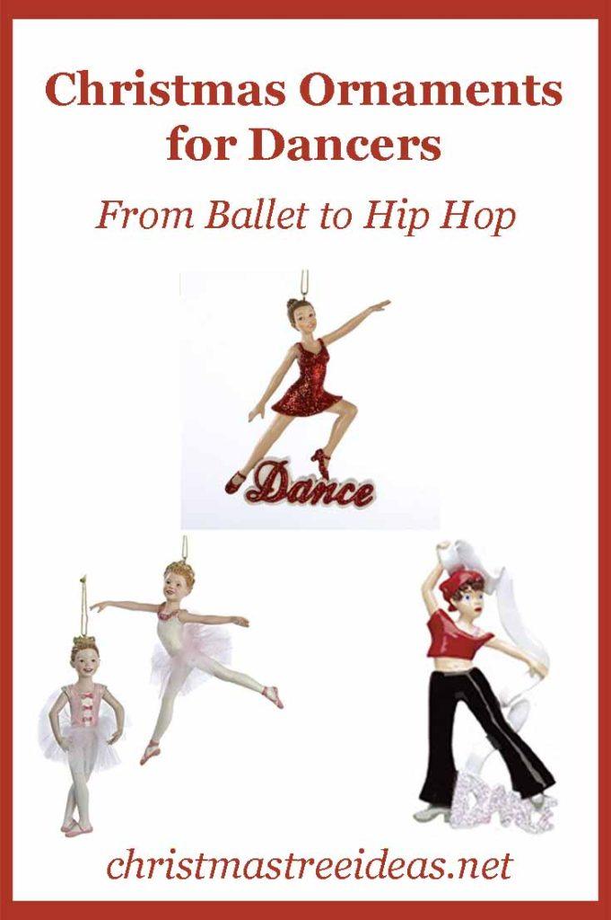 Christmas Ornaments for Dancers From Ballet to Hip Hop! Christmas