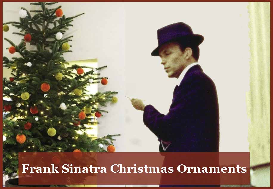 Frank Sinatra Christmas Ornaments