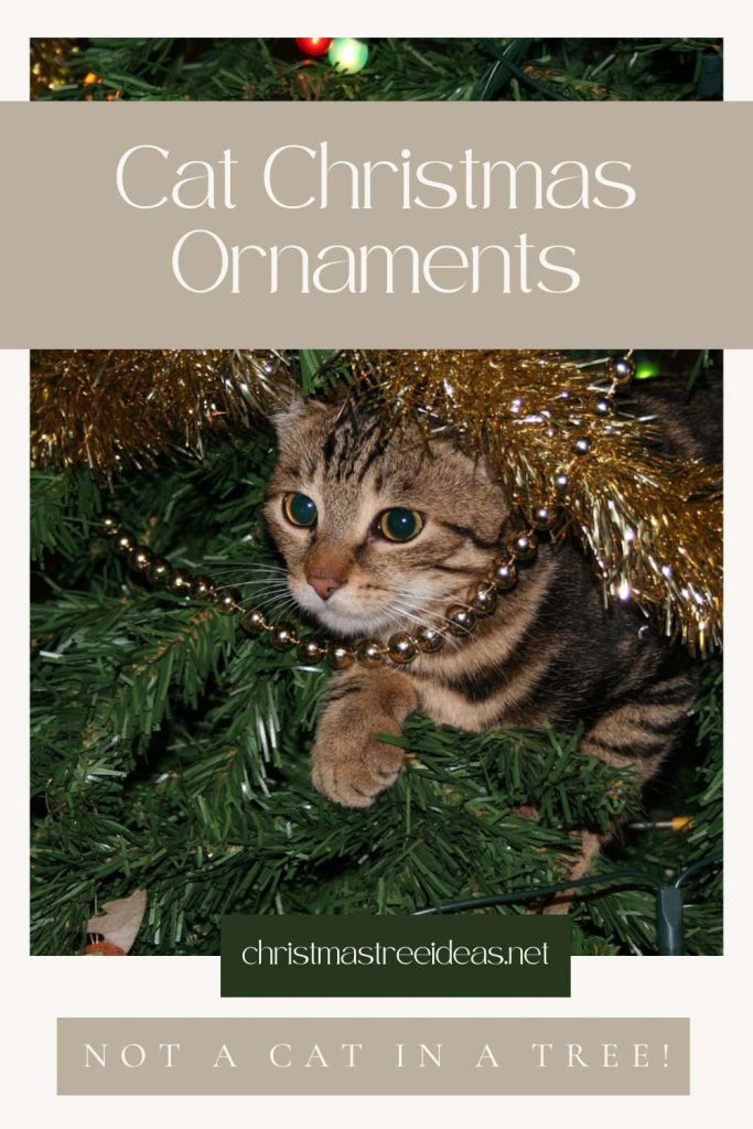 A great selection of cat christmas ornaments as opposed to cats in christmas trees!