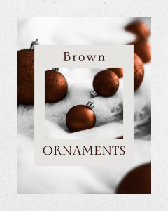 Brown ornaments for the Christmas tree Brown Christmas Tree Ornaments to create some cozy Christmas decor