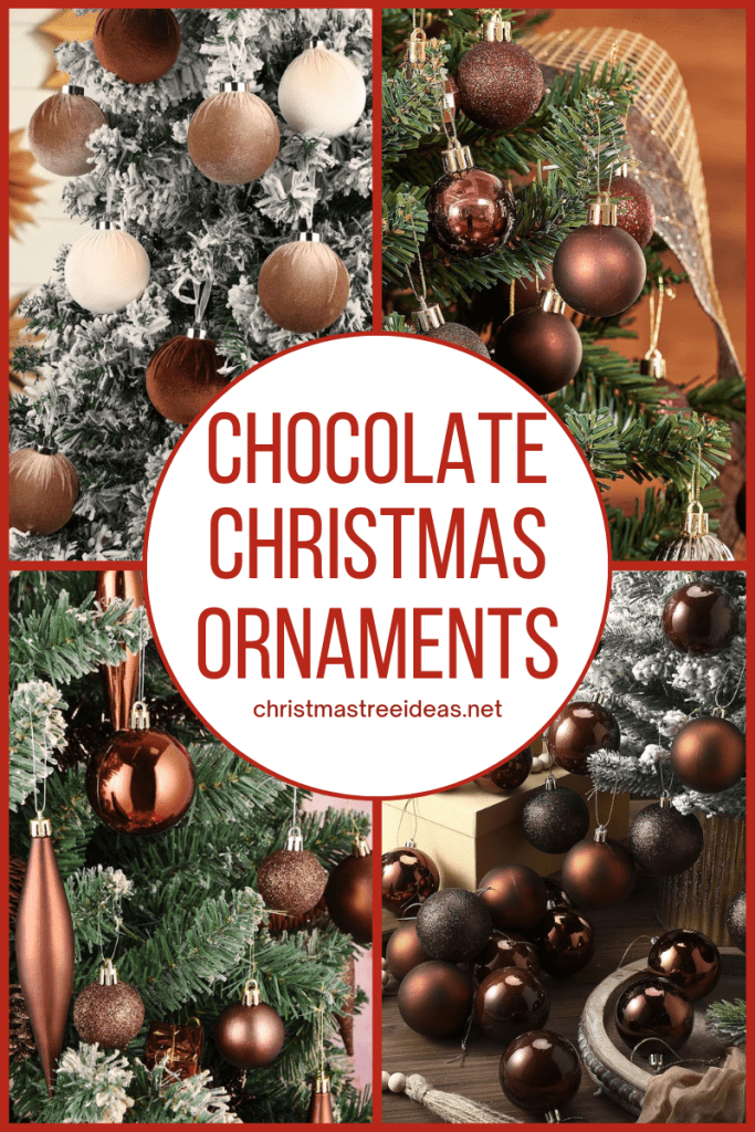 How to decorate your Christmas tree with chocolate brown ornaments Chocolate Christmas ornaments can look really decadent on a Christmas tree