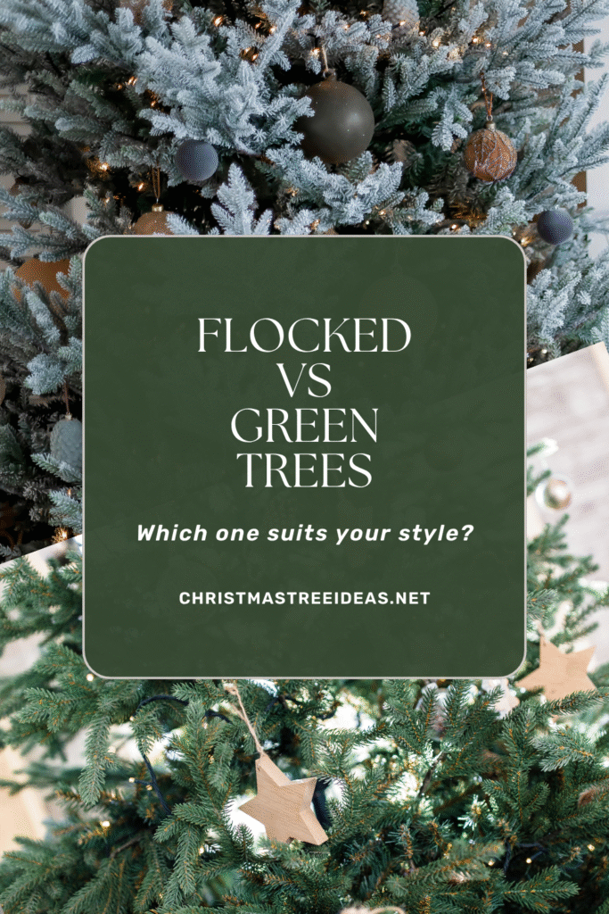 Flocked vs Green tree,which style suits you best?