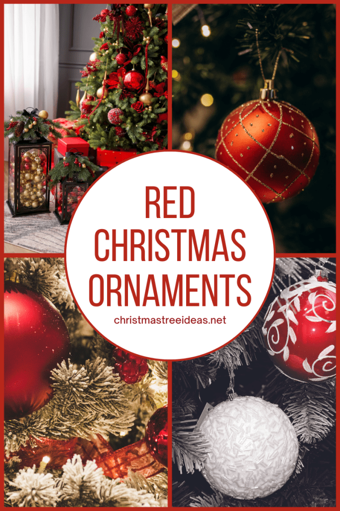 Red Christmas Ornaments for a Festive holiday tree. Four different Christmas trees incorporating red ornaments for festive holiday decor.